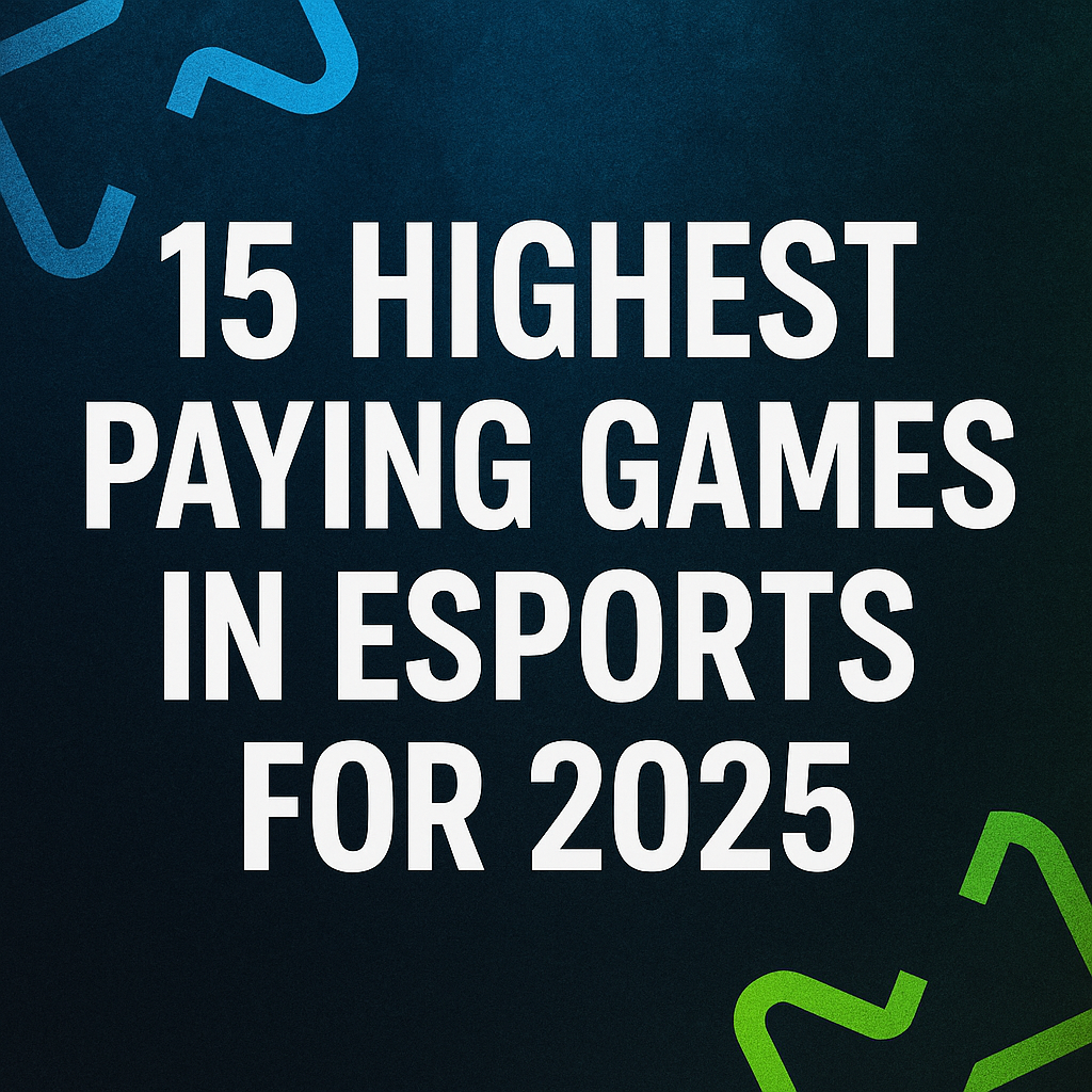 Feature graphic for Top 15 Esports Games by Prize Money 2025